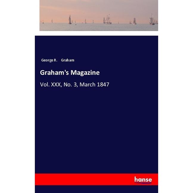 Graham's Magazine, Belletristik von George R. Graham