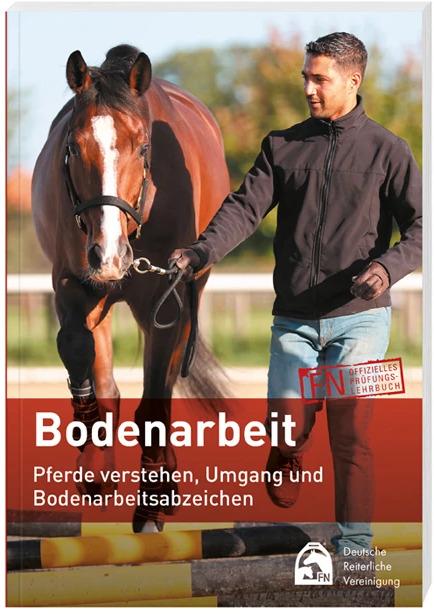 Bodenarbeit (Deutsch, Deutsche Reiterliche Vereinigung e.V. (FN), 2022)