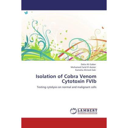 Isolation of Cobra Venom Cytotoxin FVIb, Fachbücher