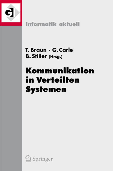 Produktbild Kommunikation in Verteilten Systemen (KiVS) 2007 (Deutsch, Englisch, Burkhard Stiller, Georg Carle, Torsten Braun, 2007)