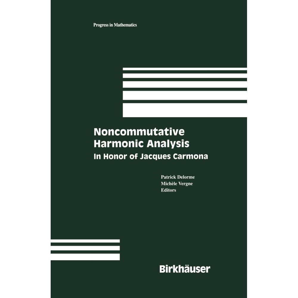 Noncommutative Harmonic Analysis, Fachbücher von Michèle Vergne, Patrick Delorme