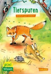 Pixi Wissen 107: VE 5 Tierspuren (Deutsch, Eva Bade, 2019)