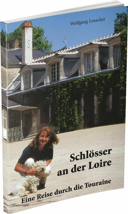 Produktbild Schlösser an der Loire (Deutsch, Wolfgang Losacker, 2024)