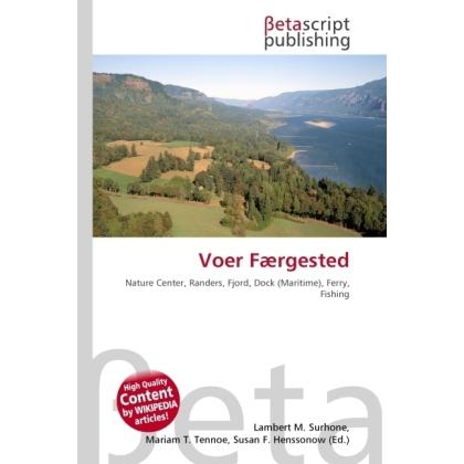 Voer Faergested, Ratgeber von Lambert M. Surhone, Miriam T. Timpledon, Susan F. Marseken