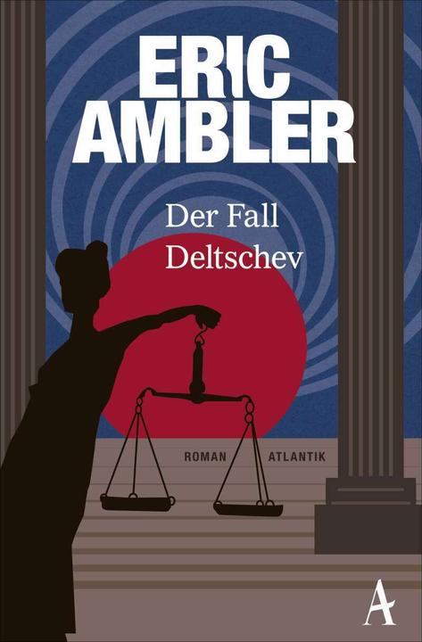 Produktbild Der Fall Deltschev (Deutsch, Eric Ambler, 2017)