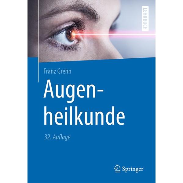 Augenheilkunde, Fachbücher von Franz Grehn