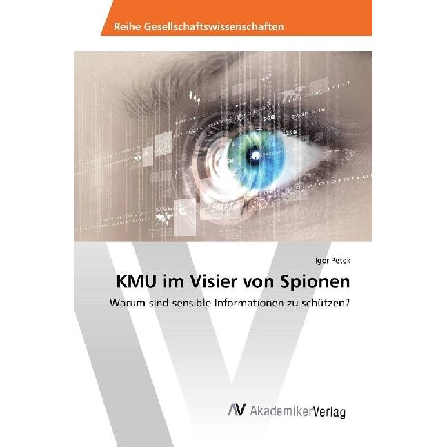 KMU im Visier von Spionen, Fachbücher von Igor Petek