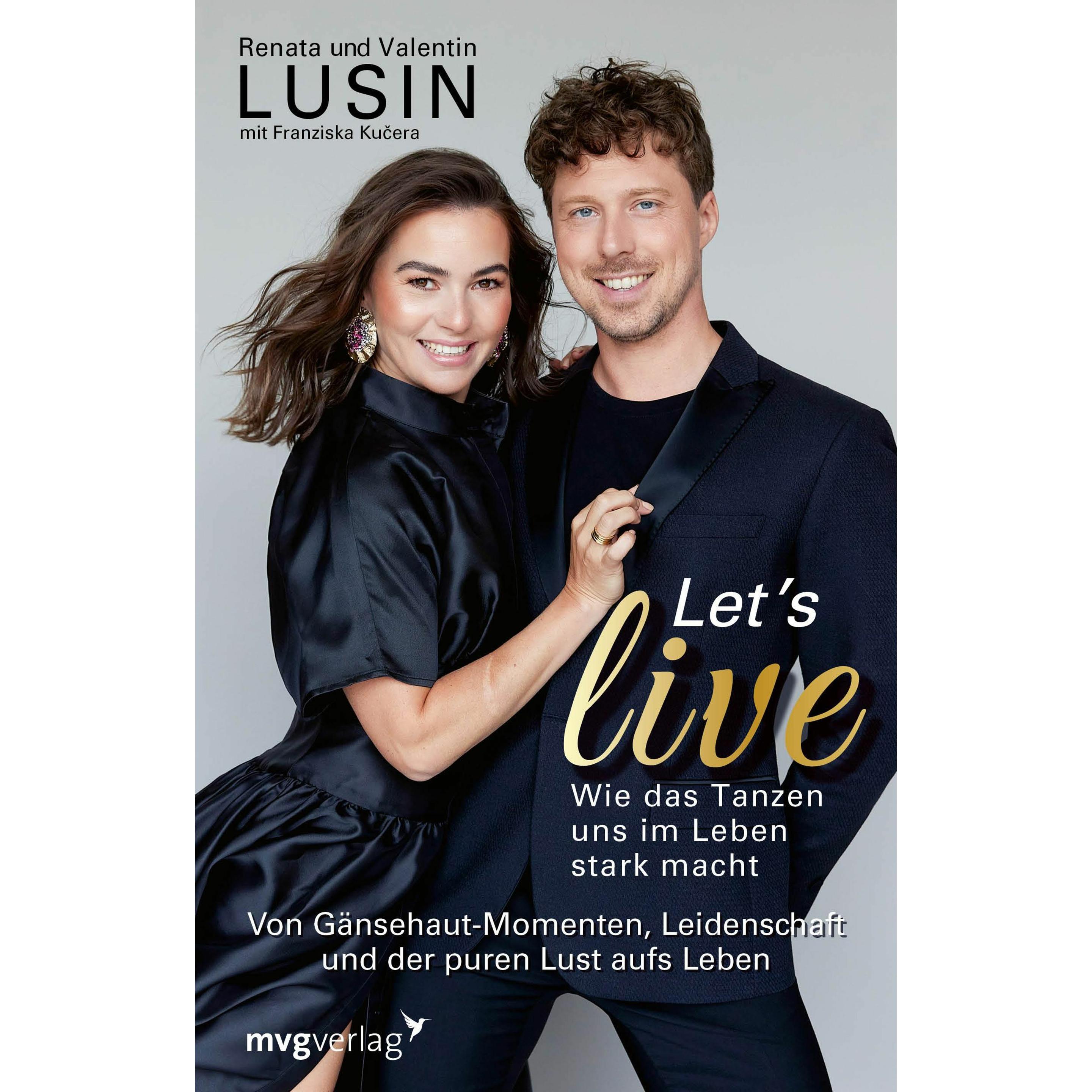 Lusin:Let's live - Wie das Tanzen uns i, Sachbücher von Valentin Lusin, Renata Lusin
