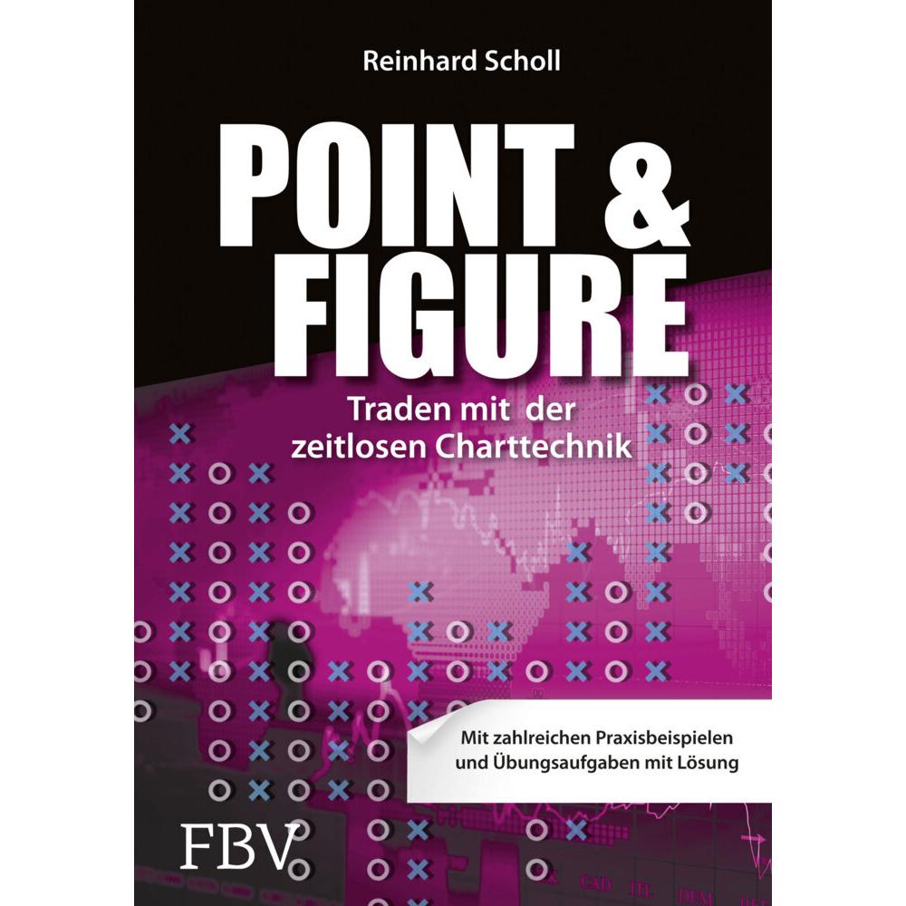 Point & Figure, Fachbücher von Reinhard Scholl