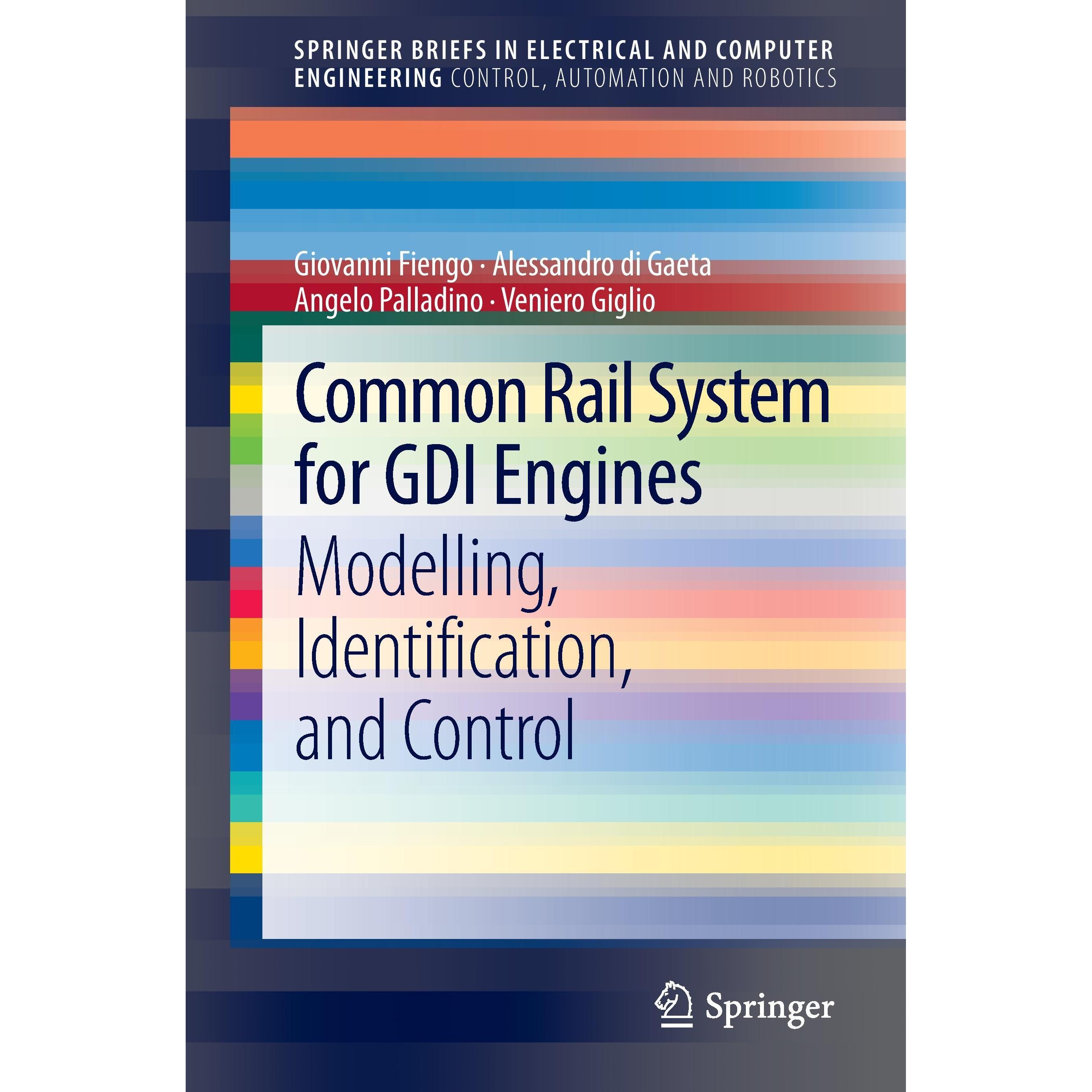 Common Rail System for GDI Engines, Fachbücher von Veniero Giglio, Alessandro Di Gaeta, Giovanni Fiengo, Angelo Palladin...