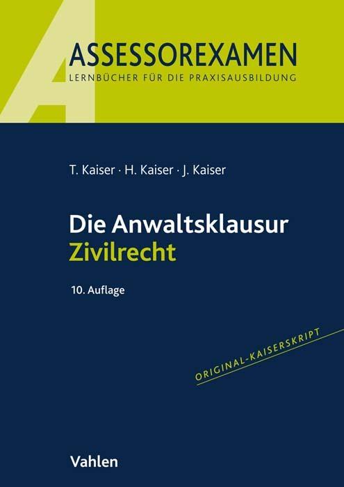 Etichetta energetica Die Anwaltsklausur Zivilrecht (Tedesco, Torsten Kaiser, Horst Kaiser, Jan Kaiser, 2023)