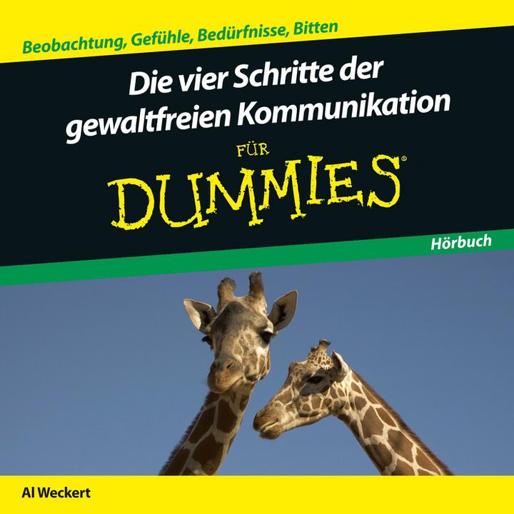 Produktbild Die Vier Schritte der Gewaltfreien Kommunikation für Dummies Hörbuch (Al Weckert, Deutsch)