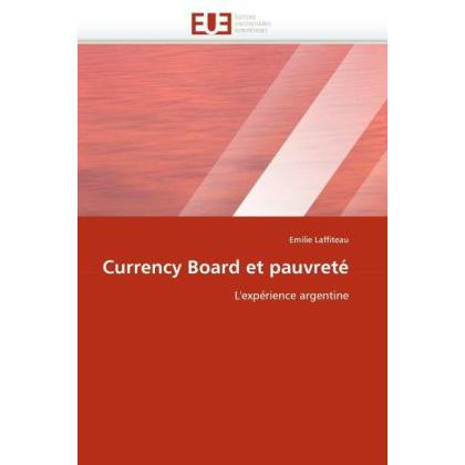 Currency Board et pauvreté, Fachbücher von Emilie Laffiteau