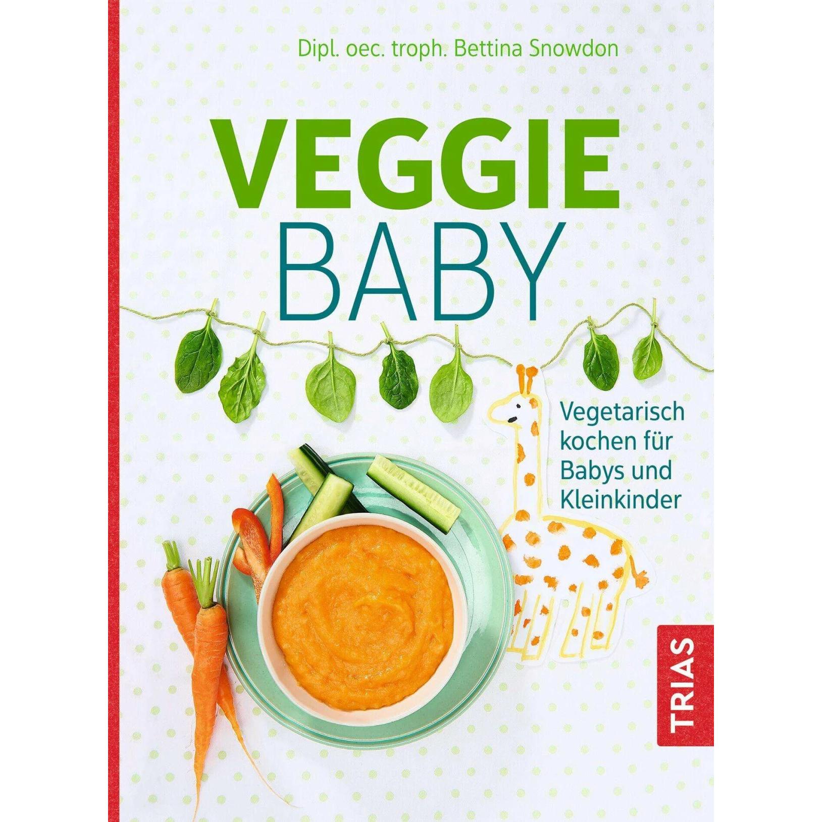 Veggie-Baby, Ratgeber von Bettina Snowdon