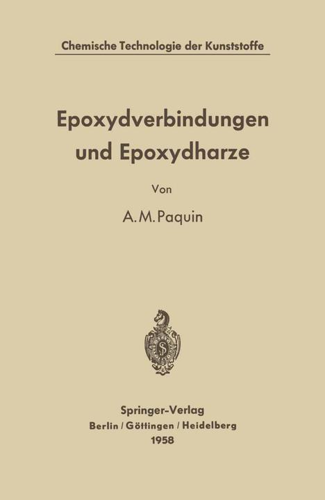 Produktbild Epoxydverbindungen und Epoxydharze (Alfred M. Paquin, 2012)