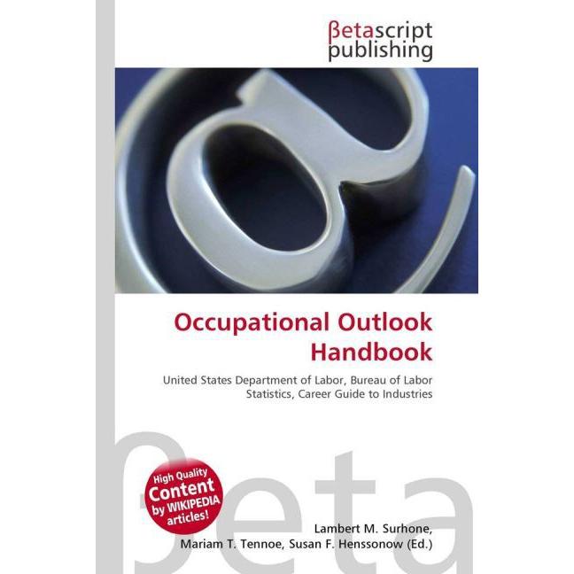 Thumbnail - Occupational Outlook Handbook, Fachbücher von Lambert M. Surhone, Miriam T. Timpledon, Susan F. Marseken