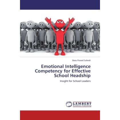 Emotional Intelligence Competency for Effective School Headship, Sachbücher