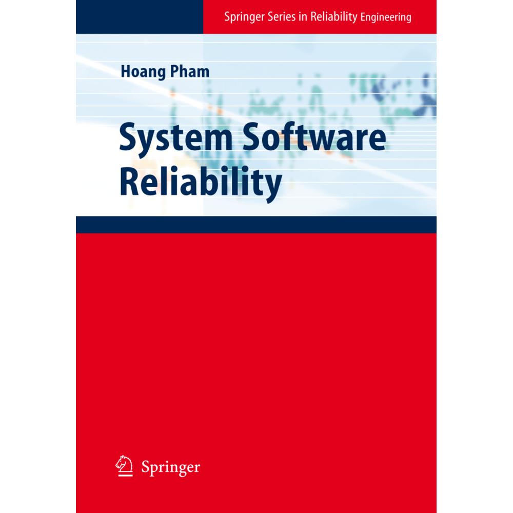 System Software Reliability, Fachbücher von Hoang Pham