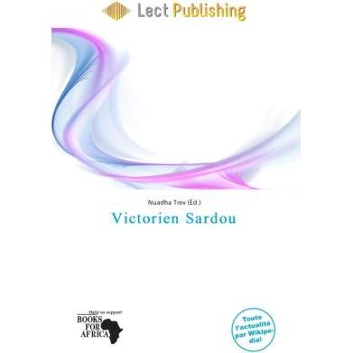 Victorien Sardou, Fachbücher