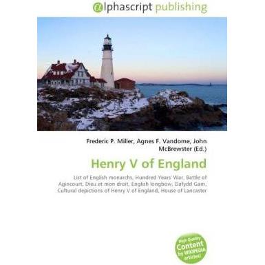 Henry V of England, Fachbücher von Agnes F. Vandome, Frederic P. Miller, John McBrewster