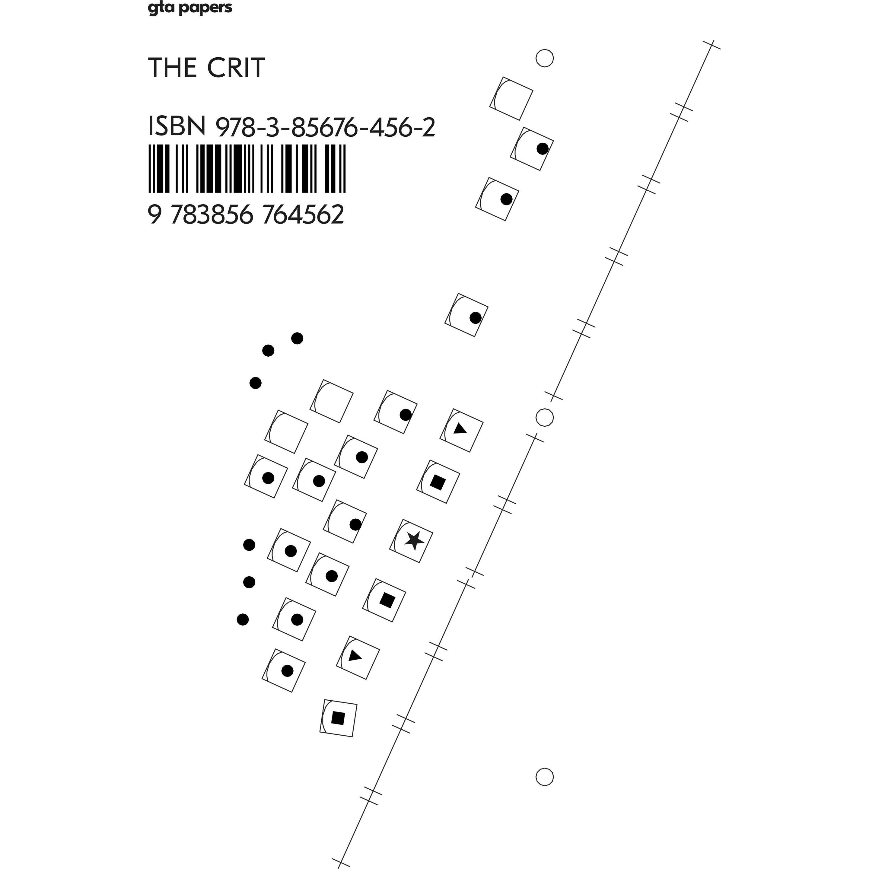 The Crit, Fachbücher von Laurent Stalder, Christophe Van Gerrewey, François Charbonnet, Irina Davidovici, Anna Bokov, Mo...