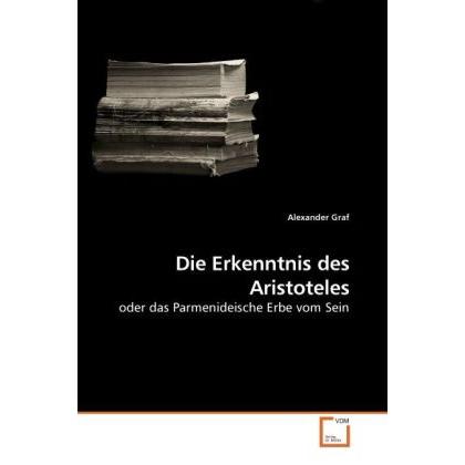 Die Erkenntnis des Aristoteles, Sachbücher von Alexander Graf