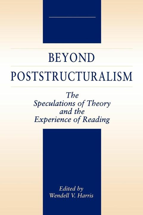 Produktbild Beyond Poststructuralism (Englisch, Wendell Harris, 1996)