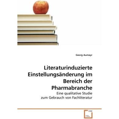 Literaturinduzierte Einstellungsänderung im Bereich der Pharmabranche, Fachbücher