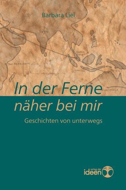 Produktbild In der Ferne näher bei mir (Deutsch, Barbara Liel, 2012)