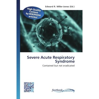 Severe Acute Respiratory Syndrome, Fachbücher von Edward R. Miller-Jones