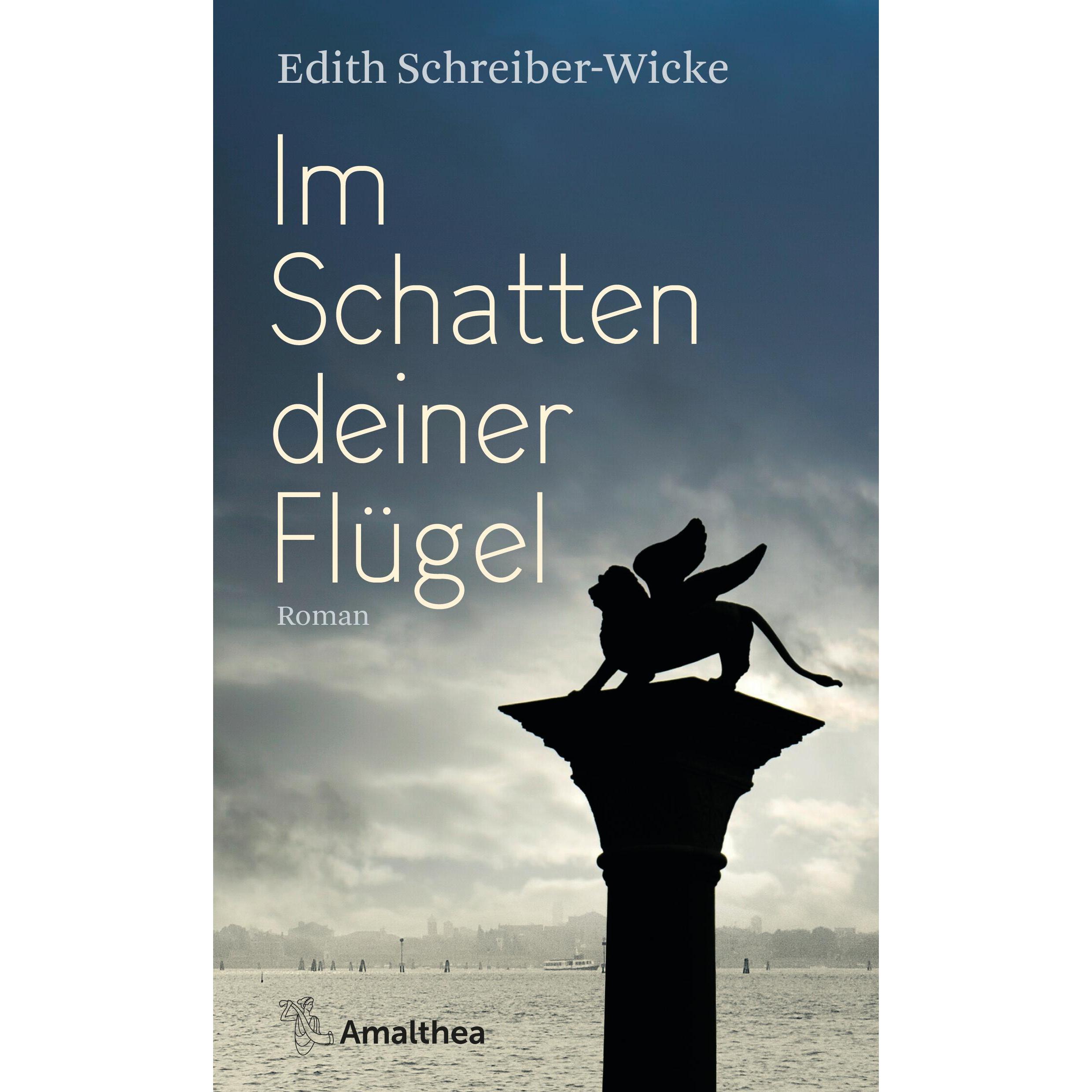 Im Schatten deiner Flügel, Belletristik von Edith Schreiber-Wicke