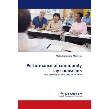 Performance of community lay counselors, Fachbücher von Aletta Matopollo Monyake