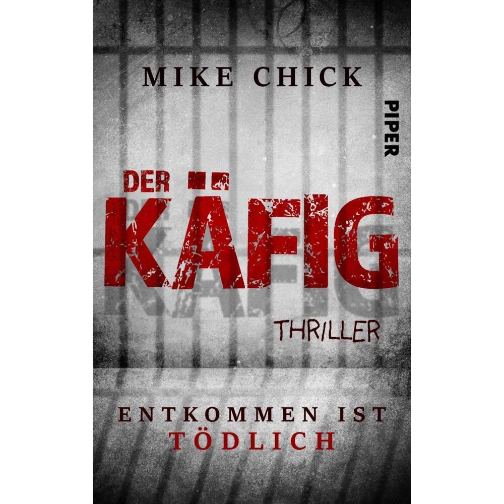 Thumbnail - Der Käfig: Entkommen ist tödlich, Belletristik von Mike Chick