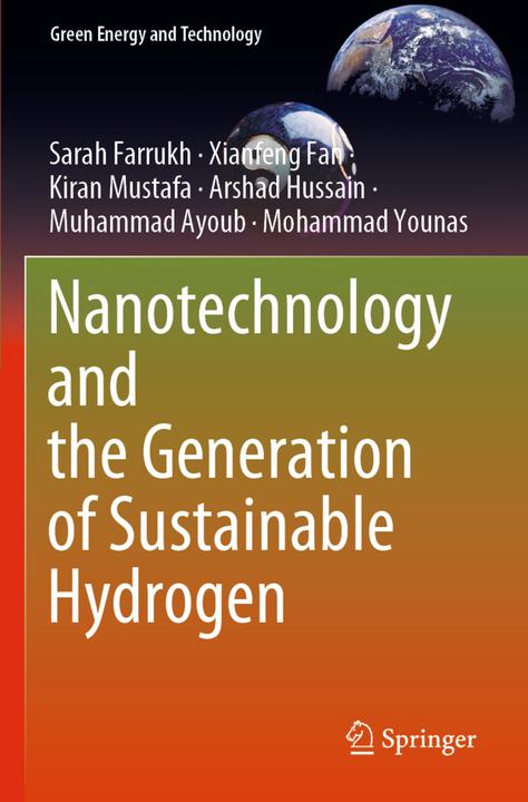 Produktbild Nanotechnology and the Generation of Sustainable Hydrogen (Englisch, Sarah Farrukh, Mohammad Younas, Arshad Hussain, Muhammad Ayoub, Xianfeng Fan, Kiran Mustafa, 2021)
