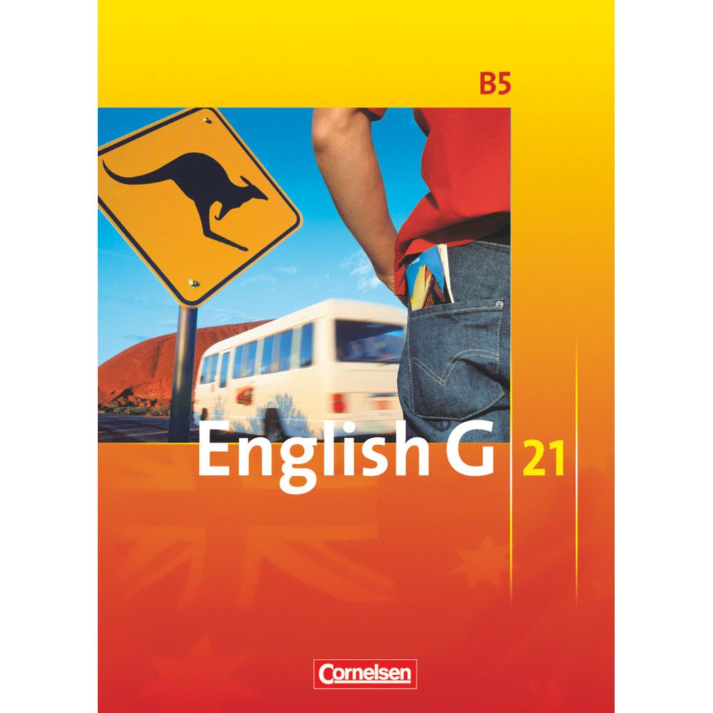 English G 21. Ausgabe B5. Schülerbuch, Schulbücher von Laurence Harger, Allen J. Woppert, Barbara Derkow-Disselbeck, Sus...