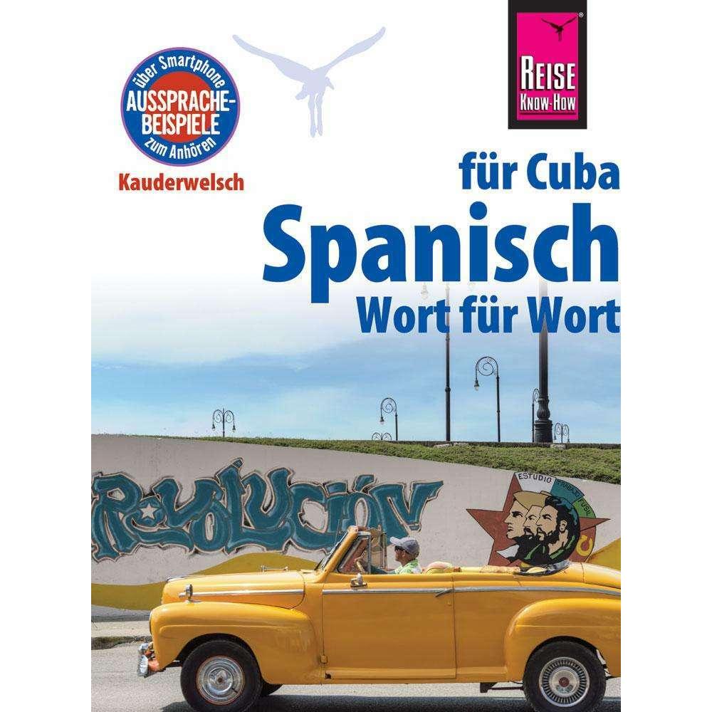 Spanisch für Cuba - Wort für Wort, Sachbücher von Alfredo Hernández