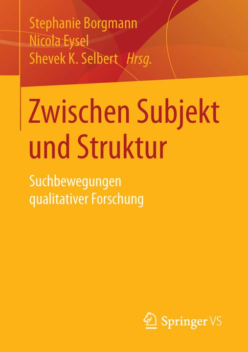 Produktbild Zwischen Subjekt und Struktur (Deutsch, 2016)