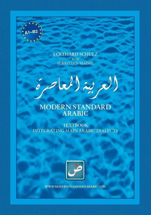 Produktbild Modern Standard Arabic (Arabisch, Englisch, Eckehard Schulz, Sebastian Maisel, 2013)