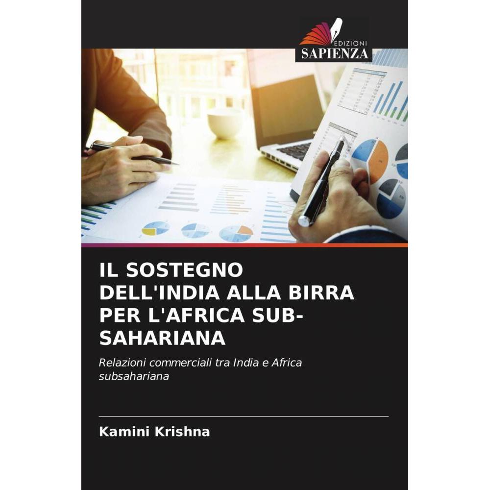Il Sostegno Dell'India Alla Birra Per L'Africa Sub-Sahariana, Fachbücher von Kamini Krishna