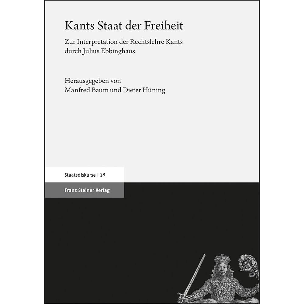 Kants Staat der Freiheit, Sachbücher von Dieter Hüning, Manfred Baum