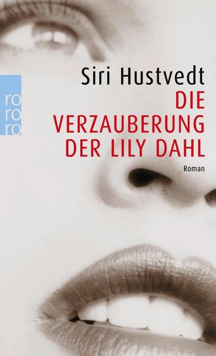 Immagine prodotto Die Verzauberung der Lily Dahl (Tedesco, Siri Hustvedt, Uli Aumüller, 2003)