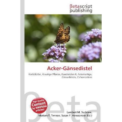 Acker-Gänsedistel, Fachbücher von Lambert M. Surhone, Miriam T. Timpledon, Susan F. Marseken