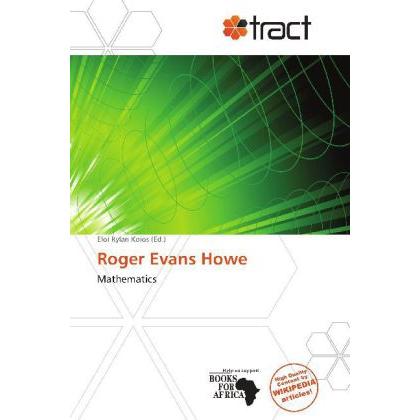 Roger Evans Howe, Fachbücher von Eloi Rylan Koios