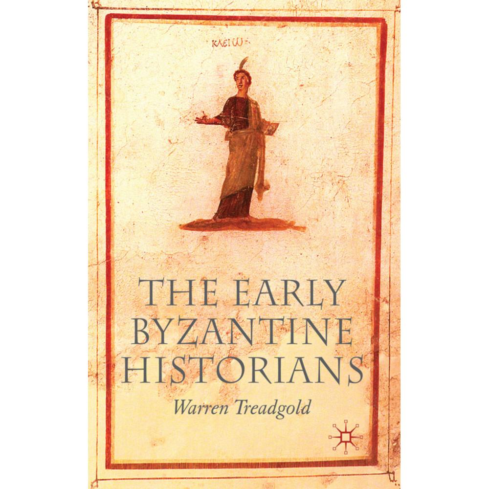 Thumbnail - The Early Byzantine Historians, Fachbücher von W. Treadgold