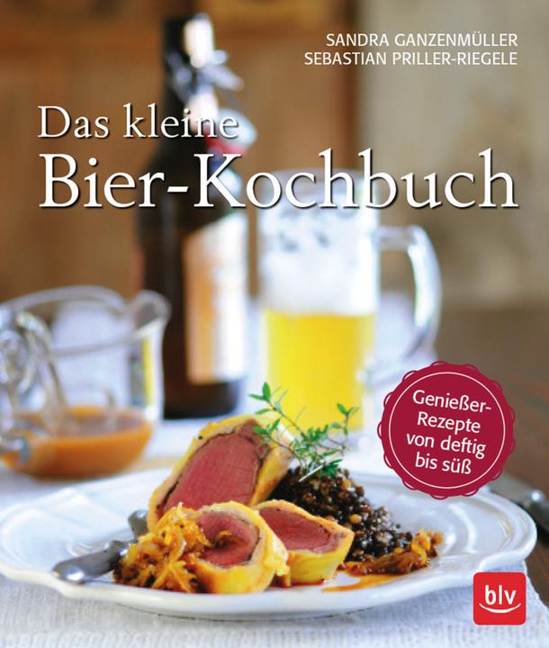 Produktbild Das kleine Bierkochbuch (Deutsch, Sandra Ganzenmüller, Sebastian Priller-Riegele, 2017)