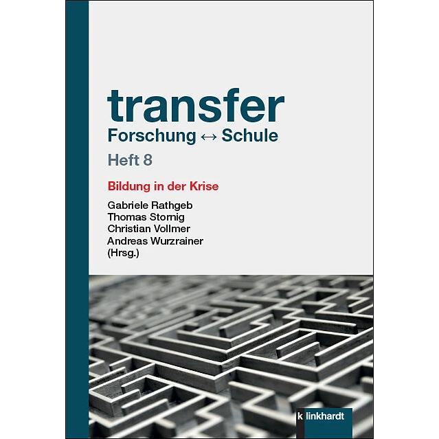 transfer Forschung ¿ Schule Heft 8, Fachbücher von Andreas Wurzrainer, Gabriele Rathgeb, Thomas Stornig, Christian Vollm...