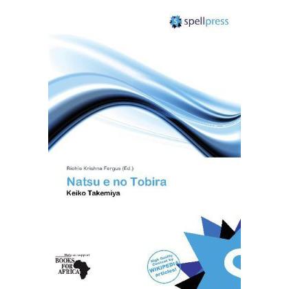 Natsu e no Tobira, Belletristik von Richie Krishna Fergus