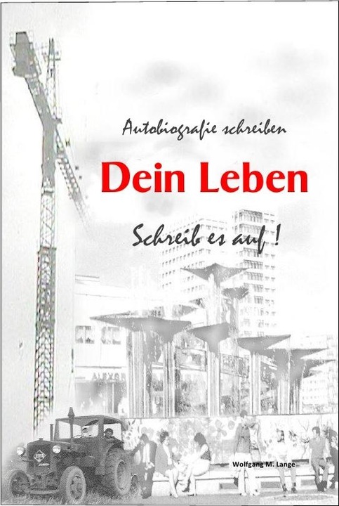 Produktbild Autobiografie schreiben (Deutsch, Wolfgang Lange, 2012)