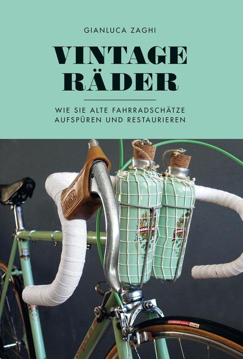 Produktbild Vintage-Räder (Deutsch, Gianluca Zaghi, 2018)