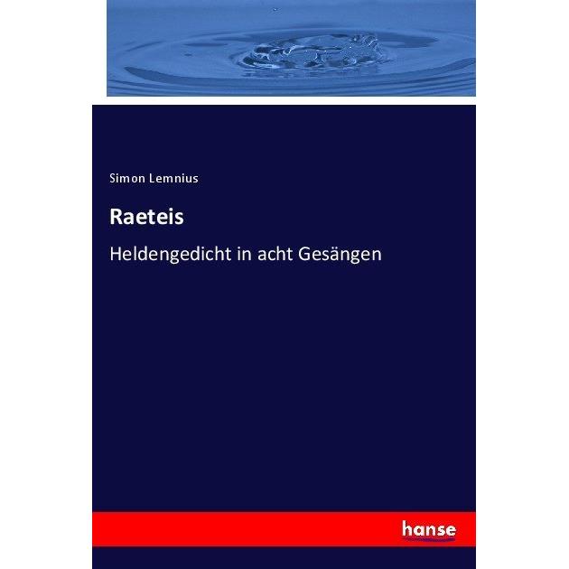 Raeteis, Fachbücher von Simon Lemnius